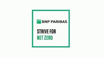 BNP Paribas TV Spot, 'Strive for Net Zero' created for BNP Paribas