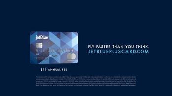 Barclays JetBlue Plus Card TV Spot, 'Faster Than You Think: Earn 40,000 Bonus Points'