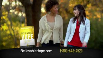 Believable Hope TV Spot