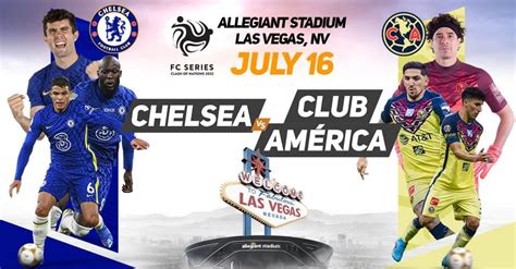 Club América TV commercial - 2022 Allegiant Stadium: Club América contra Chelsea