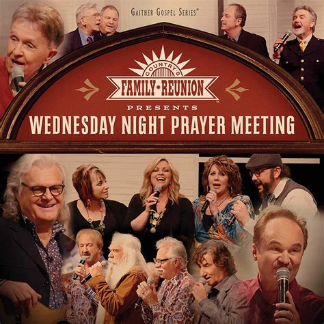 Country's Family Reunion Wednesday Night Prayer Meeting commercials