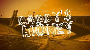 Daddy's Money TV Spot, 'Street Style' Song by Lee Barker & Laura Bane created for Daddy's Money
