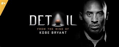 ESPN+ TV Spot, 'Detail: From the Mind of Kobe Bryant' created for ESPN+