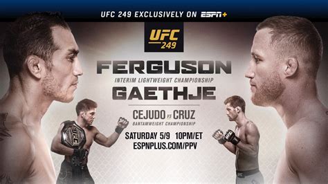 ESPN+ UFC 249 Ferguson vs. Gaethje