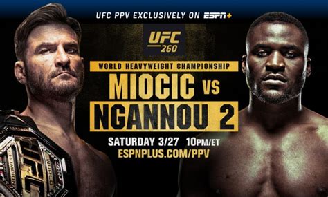 ESPN+ UFC 260 Miocic vs. Ngannou 2 commercials