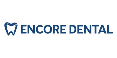 Encore Dental Dental Insurance