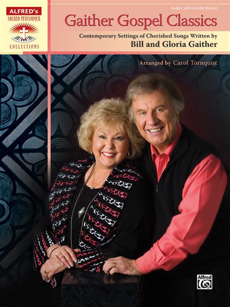 Gaither Music Group Bill & Gloria Gaither 