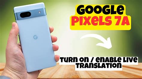 Google Pixel TV Spot, 'Live Translate: gratis Google Pixel 7a'