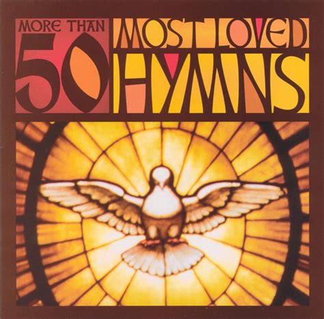 Grace C Media More Than 50 Most Loved Hymns