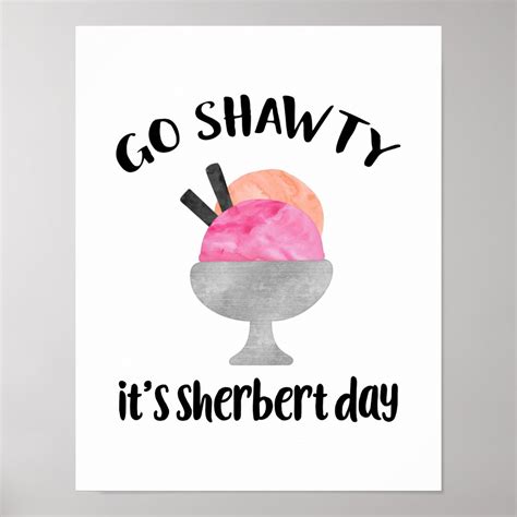 Hotpot Variety Go Shawty, It's Sherbert Day
