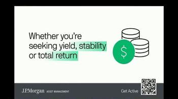 J.P. Morgan Asset Management TV Spot, 'Yield, Stability, Return' created for J.P. Morgan Asset Management