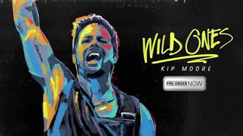 Kip Moore ''Wild Ones'' TV Spot created for Capitol Records Nashville/Universal Music Group Nashville
