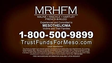 MRHFM Law Firm TV Spot, 'Mesothelioma: Over $18 Billion in Trust Funds' created for Maune Raichle Hartley French & Mudd, LLC