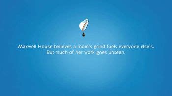 Maxwell House TV Spot, 'Mother's Day: Invisible Labor of Love' created for Maxwell House