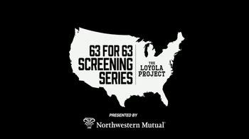 Northwestern Mutual TV commercial - Loyola Project: See the Film, Start the Conversation
