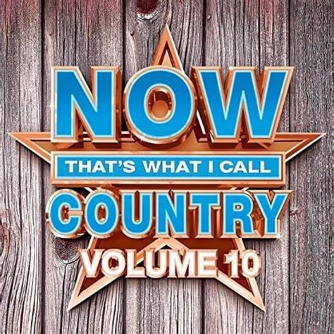 Now That's What I Call Music Now That's What I Call Country Volume 10 (10th Anniversary Deluxe Edition) logo