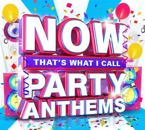 Now That's What I Call Music Party Anthems commercials