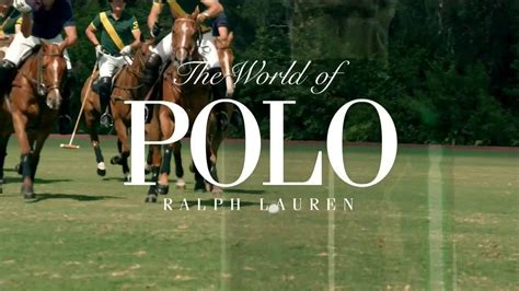 Ralph Lauren TV commercial - The World of Polo