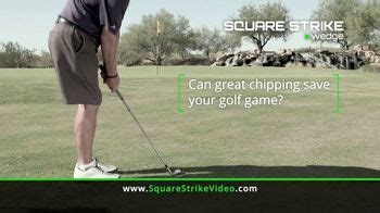 Square Strike Wedge TV commercial - Great Chipping