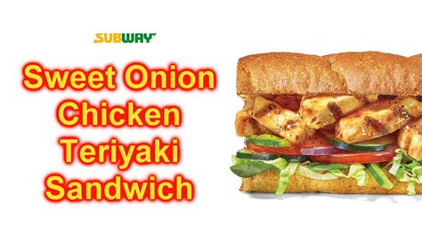 Subway Sweet Onion Chicken Teriyaki