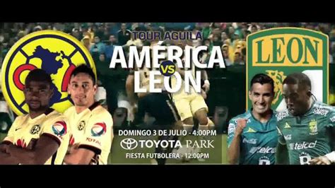 Tour Aguila TV Spot, 'Club América vs. Club León: Toyota Park'
