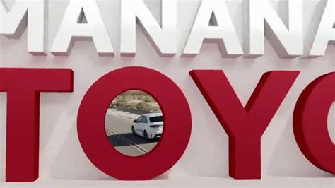 Toyota TV Spot, 'Hoy, mañana, Toyota' [T1]