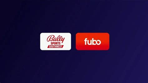 fuboTV TV commercial - Bally Sports Southwest